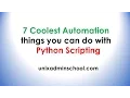7 coolest Automation things you can do with python