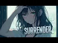 Download Lagu Nightcore - Surrender | Natalie Taylor [Sped Up]