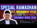 Ceramah Bugis | Ustadz Muhammad Yusuf | Spesial Bulan Ramadhan 2024