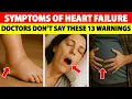 Download Lagu 13 Early Signs of Heart Failure (You Ignore Daily) | Senior Health Care