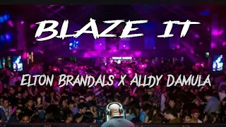 Download BLAZE IT - ELTON BRANDALS x ALLDY DAMULA (HARD BREAKS) 2020 MP3
