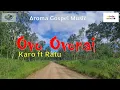 Download Lagu Ovo Ovonai-Karo ft Ratu