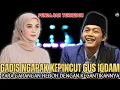 Download Lagu Gus Iqdam Terbaru - Gadis Ngapak kepincut gus iqdam|| Para garangan heboh dengan kecantikannya