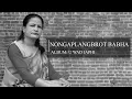 Download Lagu Nongaplangbrot Babha (Lyric Video)
