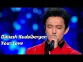Download Lagu Dimash Kudaibergen - Your Love Lyrics