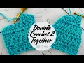 Double Crochet Two Together DC2Tog How to Decrease dec for Beginners Hope Corner Farm