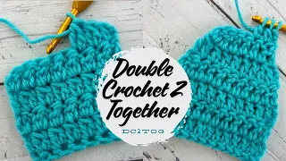 Double Crochet Two Together DC2Tog How to Decrease dec for Beginners Hope Corner Farm