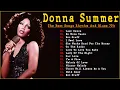 Lagu Best Songs of Donna Summer - Full Album Donna Summer NEW Playlist 2022