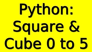 Python Code Find square and cube of 0 to 5 Tecq Mate Tutorials