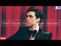 Until I Found You - Stephen Sanchez One Hour / 1 Hour♥️