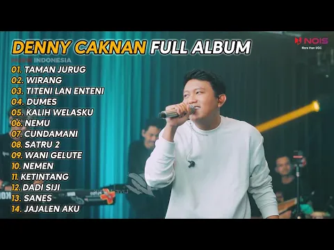 Download MP3 DENNY CAKNAN FULL ALBUM - TAMAN JURUG | TERBARU 2023
