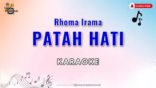 Download PATAH HATI - Rhoma Irama | Karaoke Dangdut Original MP3