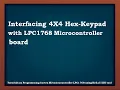 ARM CORTEX-M3 LPC-1768 Keil5 tutorial-9 - Interfacing of 4x4 Hex-keypad