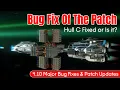 The Bug Fix Of The Patch Major 4 10 Bug Fixes Patch Update Hull - C Fixed or Is It 4 10 PTU