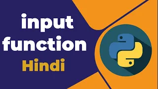 input function in python Hindi
