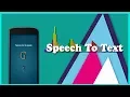 Speech To Text App TUTORIAL using in-built feature