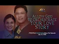 Download Lagu Allow God to Orchestrate Your Love Story | #TSCATheFelichiAndJojoStory Full Episode | July 15, 2025