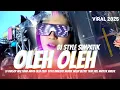Download Lagu DJ OLEH - OLEH TERBARU 🔥 STYLE SIMPATIK PARTY STYLE NROTOK GLERR CETAS CETUS