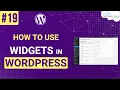 What are the Widgets in WordPress How to Use WordPress Widget Tutorial