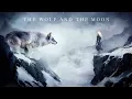BrunuhVille - The Wolf and the Moon | EPIC ORCHESTRA VERSION