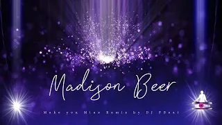 Download Madison Beer - Make you Mine Extended Remix by DJ FBeat MP3
