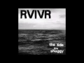 RVIVR - Shaggy (New Song 2017)