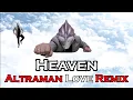 Download Lagu Heaven - Altraman Love
