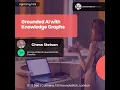 Grounded AI with Knowledge Graphs Chess Stetson Connected Data London 2024