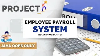 Java OOPs Project - Java Employee Payroll System Project Tutorial OOP Concepts Implementation