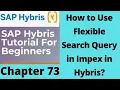 How to Use Flexible Search Query in Impex Import hybris impex hybris impex tutorial SAP Hybris