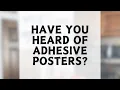 Have you heard of adhesive posters