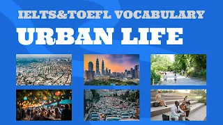 Urban Life English IELTS TOEFL Vocabulary