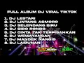 Download Lagu DJ LESTARI X LINTANG ASMORO FULL ALBUM LAGU JAWA TERPOPULER | SLOW BASS X JARANAN DOR FULL BASS