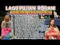 Download Lagu KUMPULAN NONSTOP LAGU ROHANI SAAT TEDUH TERBAIK 2025