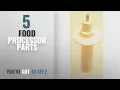 Top 10 Food Processor Parts 2018 KitchenAid Food Processor Shredding Adapter