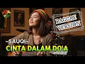 Lagu CINTA DALAM DO'A - Sauqi | Cover Raggae Version #trending #cover #music #reggae 