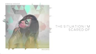 Download The Situation I'm Scared Of by Stefani Reeder MP3