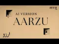 AARZU – Noor, Khan, Madhurxo | AI Version |ARZ BAND 
