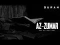Download Lagu 🎧 QUR'AN  Surah - Az - Zumar