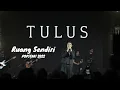 Download Lagu TULUS - Ruang Sendiri (Live @POPSTAR! 22 Maret 2022 - Bengkel SCBD)