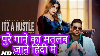 itz a hustle lyrics meaning in hindi b t f u karan aujla new song 2021