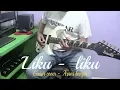 Download Lagu Liku -  liku - Camelia malik- Guitar cover by : Arnos kamjet