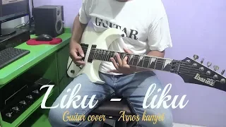liku liku camelia malik guitar cover by arnos kamjet