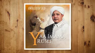 yaa imama rusli sufi 2 amiruddin said