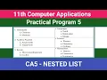 11th Computer Applications practical Program 5 Nested List