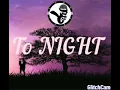 To night...(2)