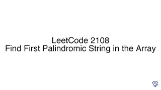 LeetCode 2108 Find First Palindromic String in the Array
