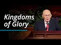 Kingdoms of Glory Dallin H Oaks October 2023 General Conference