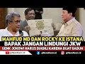 Lagu KERAS‼️BAPAK JANGAN JADI PENGHIANAT NEGARA,MAHFUD MD DAN ROCKY GERUNG SECARA TERBUKA SAMPAIKAN INI..
