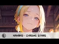 Download Lagu Nightcore - Chasing Stars | Kanako